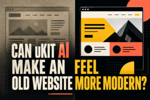 Can uKit AI Make an Old Website Feel More Modern?